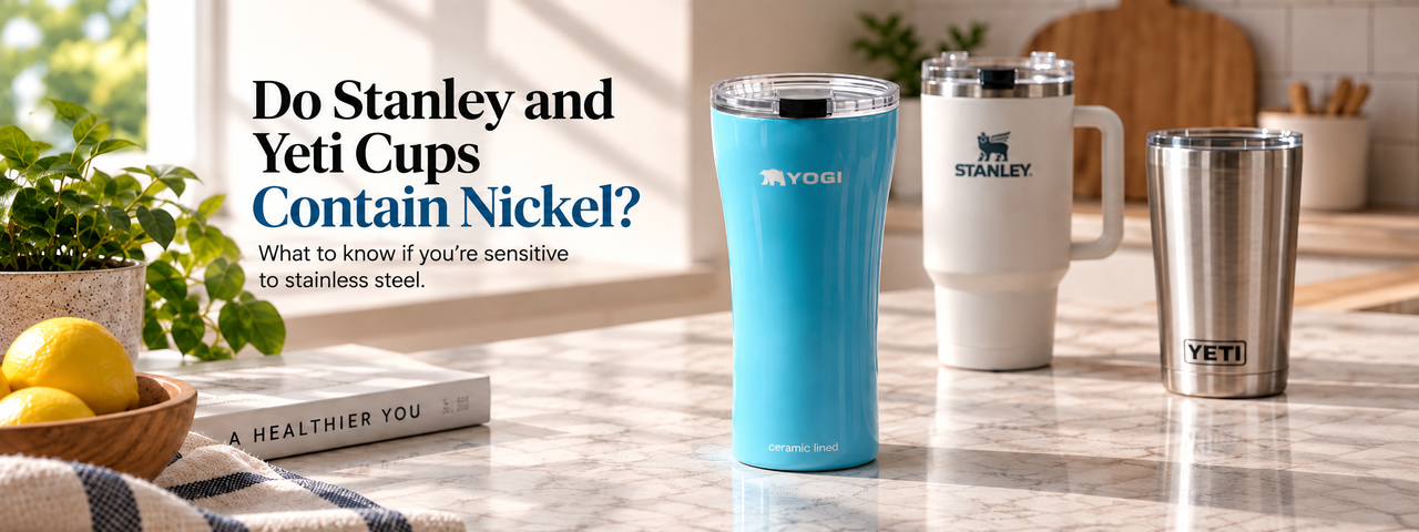 Do Stanley and Yeti Cups Contain Nickel?